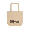 Tote Bag — "but first, the existential dread of life as it comes." Eco Canvas Market Tote